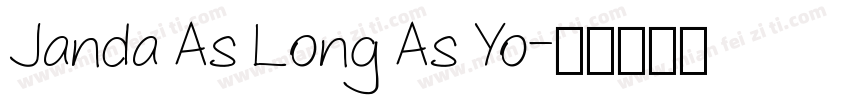 Janda As Long As Yo字体转换
